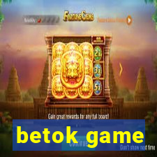 betok game